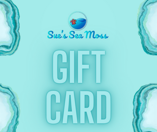 Sue's Sea Moss Gift Card